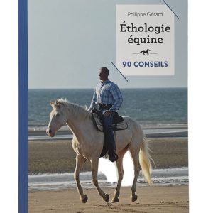 Ethologique équine – 90 conseils